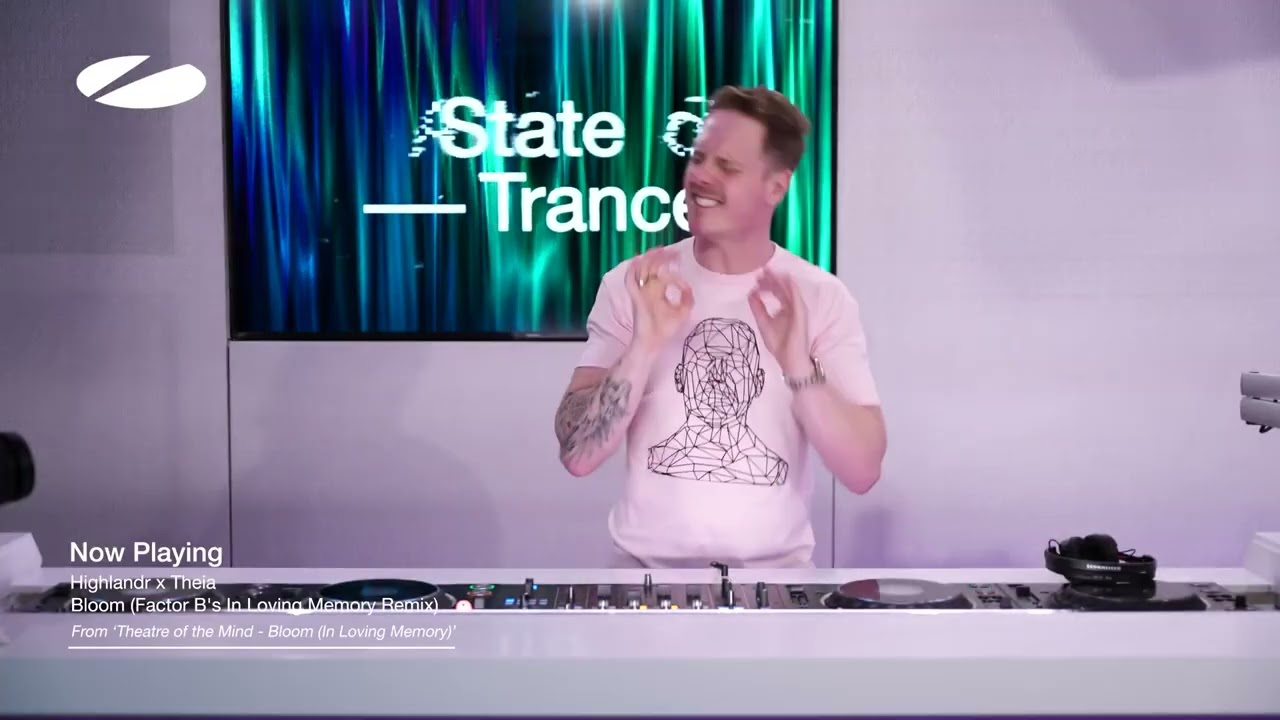 Vdj felix 1.02.2025 Asot 1210 Higlander & Theia (bloom) Factor B’s In Loving  Memory remix