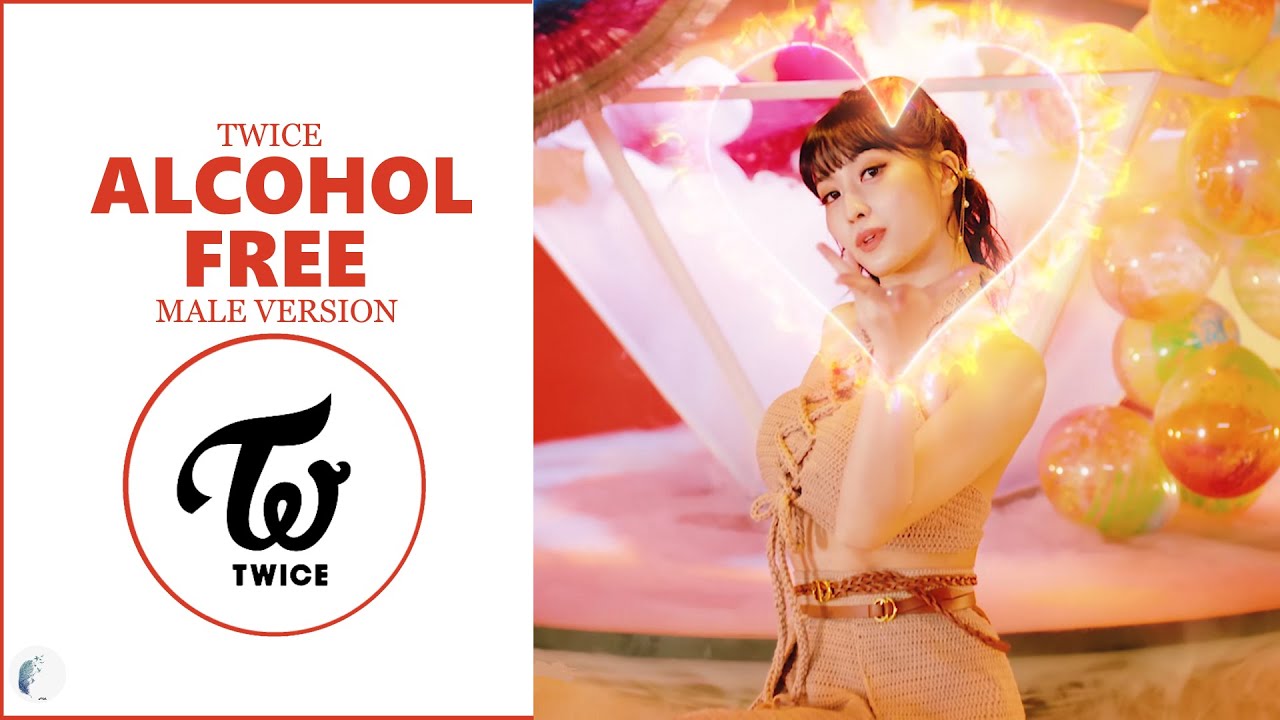 TWICE - Alcohol-Free || Male Version