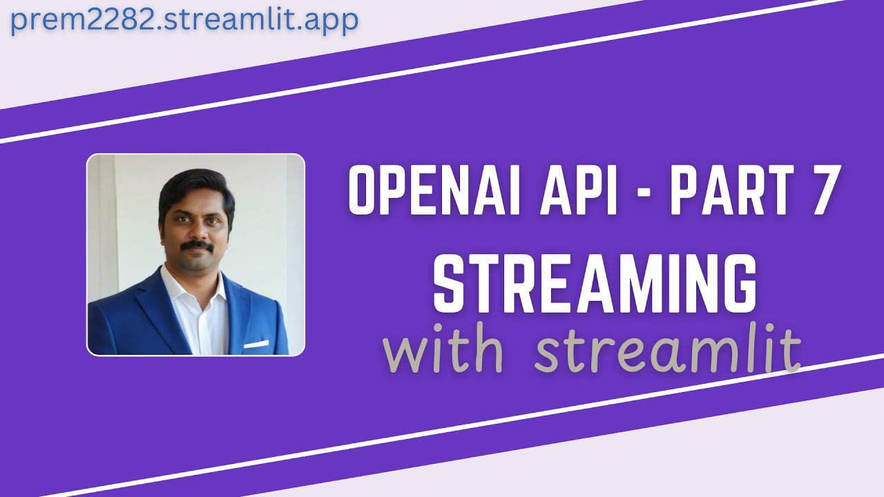 OpenAI API - Part 7 - Streaming