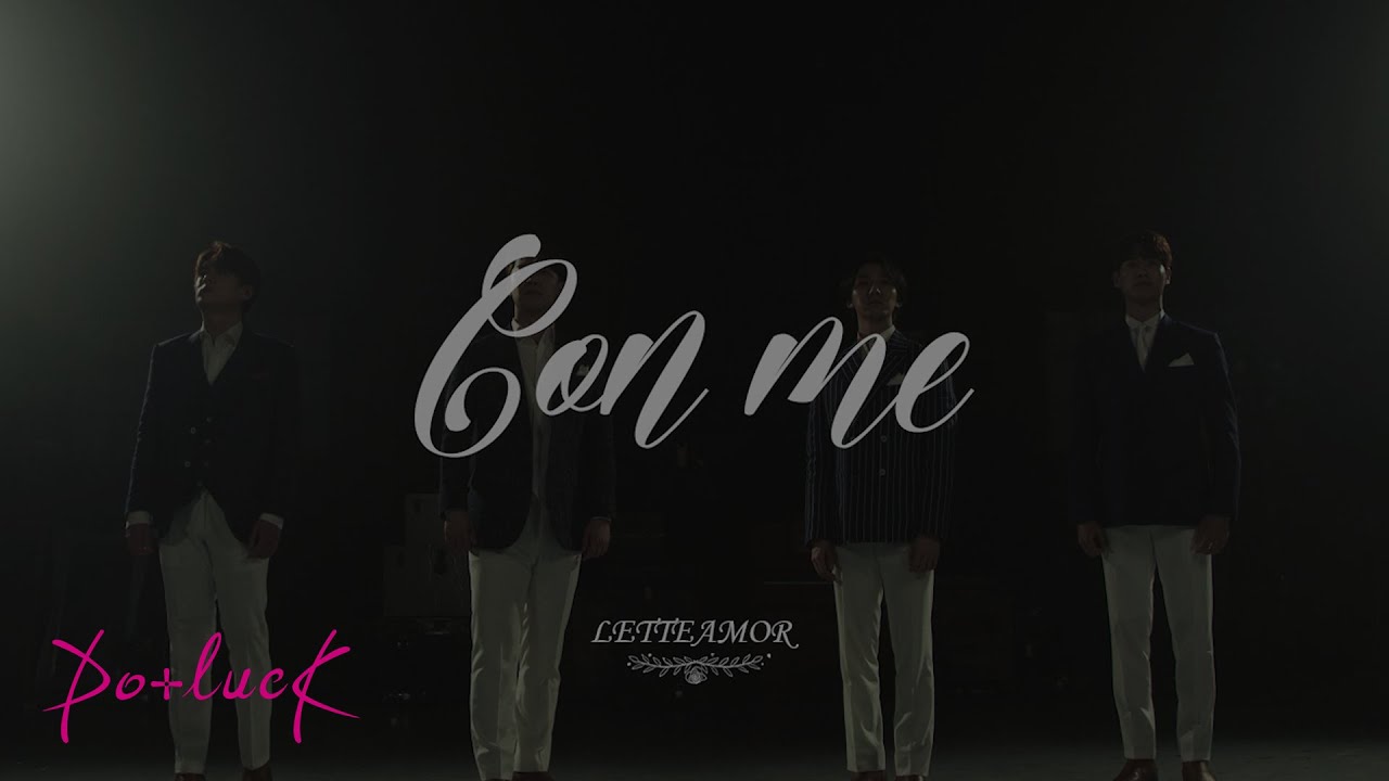 레떼아모르(Letteamor) - Con Me(Oh my love) M/V