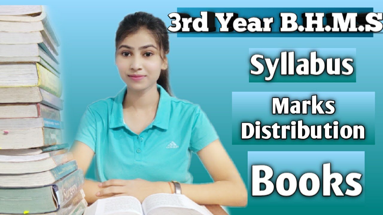 3rd year B.H.M.S | Syllabus | Marks Distribution | Question Pattern | Books | shrishti Gupta