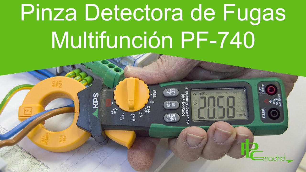 C&oacute;mo medir fugas de corriente con la Pinza detectora de fugas  multifunci&oacute;n PF-740.