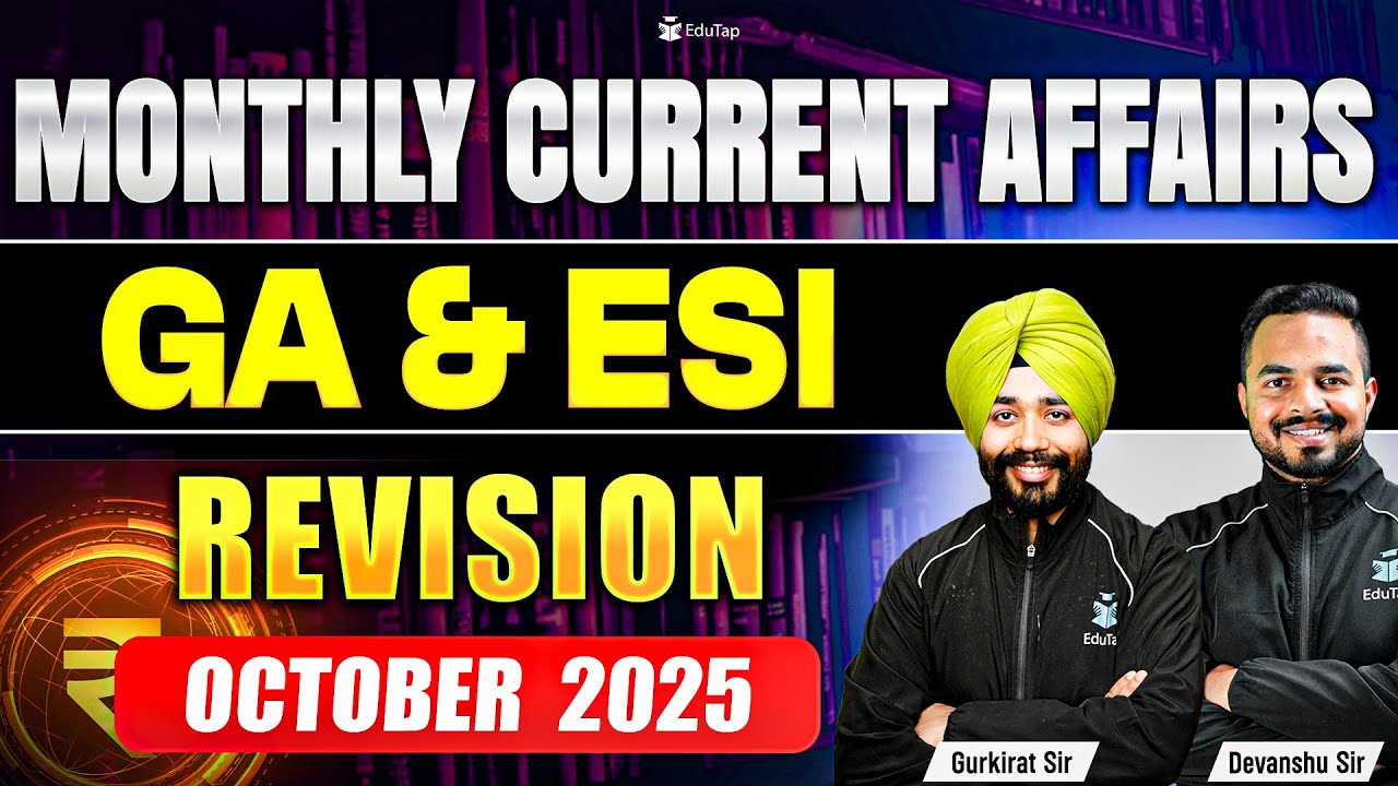 Monthly ESI Current Affairs & GA for NABARD Grade A 2025 | NABARD October Current Affairs Revision