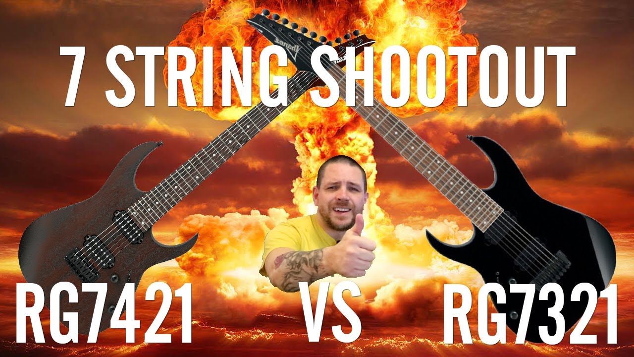 7 STRING SHOOTOUT - Ibanez RG7321 VS Ibanez RG7421