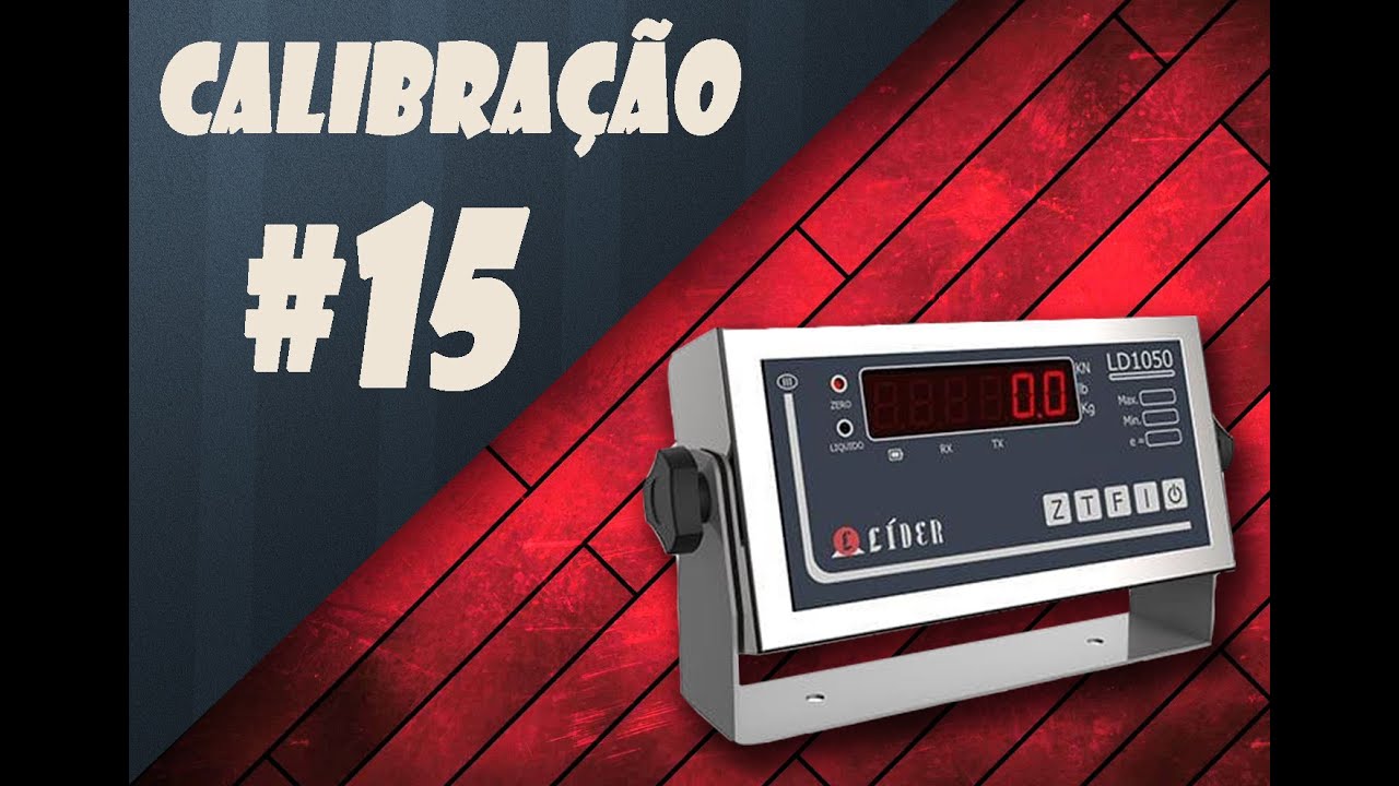 Calibração - Balança Lider - LD1050 | #15