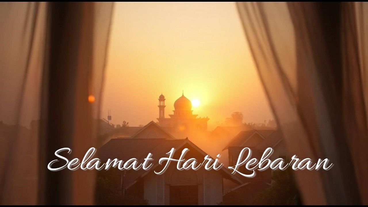 Selamat Hari Lebaran (Idul Fitri)