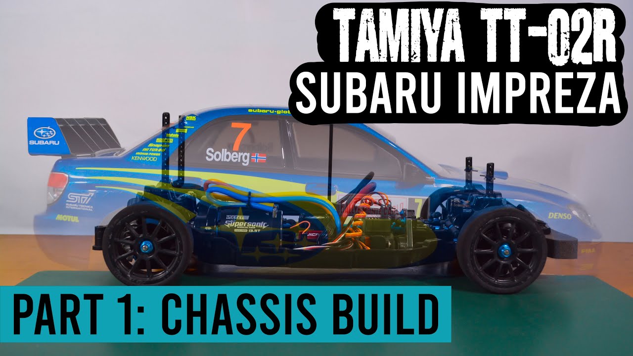 Tamiya TT-02R Subaru Impreza Build Part 1: Chassis