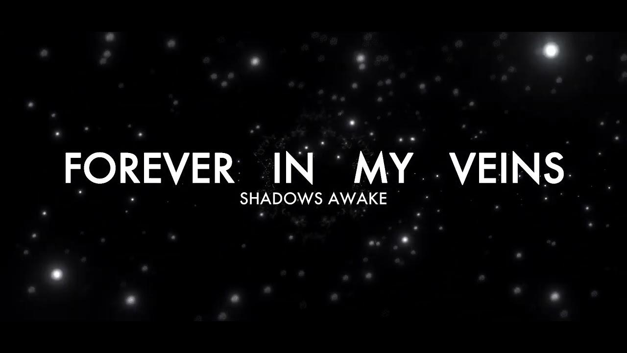 FOREVER IN MY VEINS