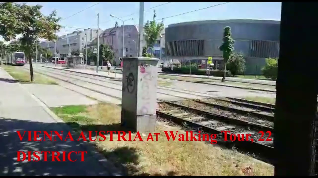 VIENNA AUSTRIA 🇦🇹 Walking Tour, 22 DISTRICT