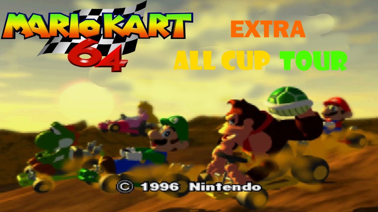 Mario Kart 64 EXTRA All Cup Tour