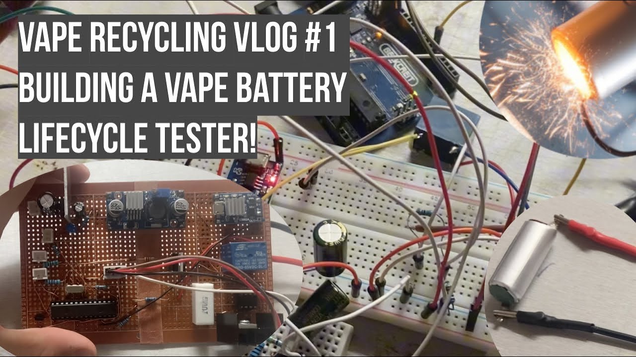 Vape Recycling VLOG #1: Building a lithium-ion vape battery lifecycle tester with Arduino!