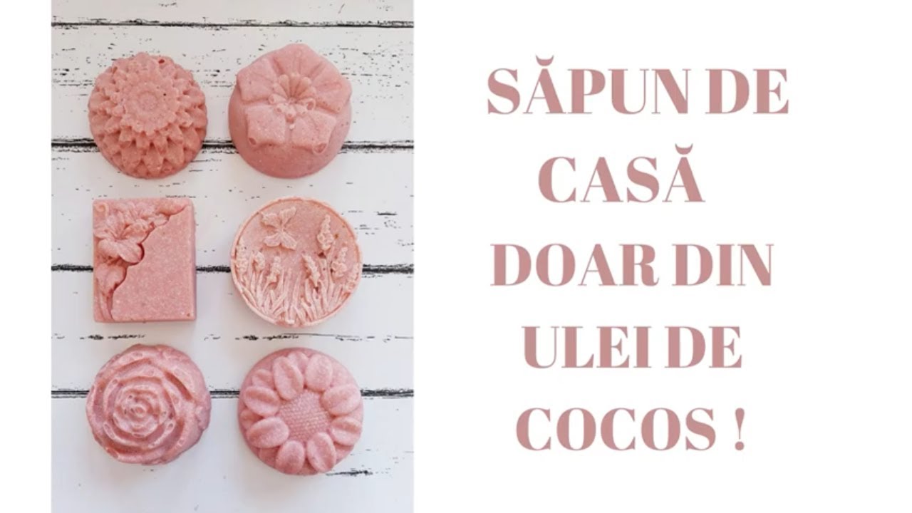 Cea mai SIMPLA reteta de SAPUN de casa ! - DOAR DIN ULEI DE COCOS/ 100 % COCONUT SOAP RECIPE