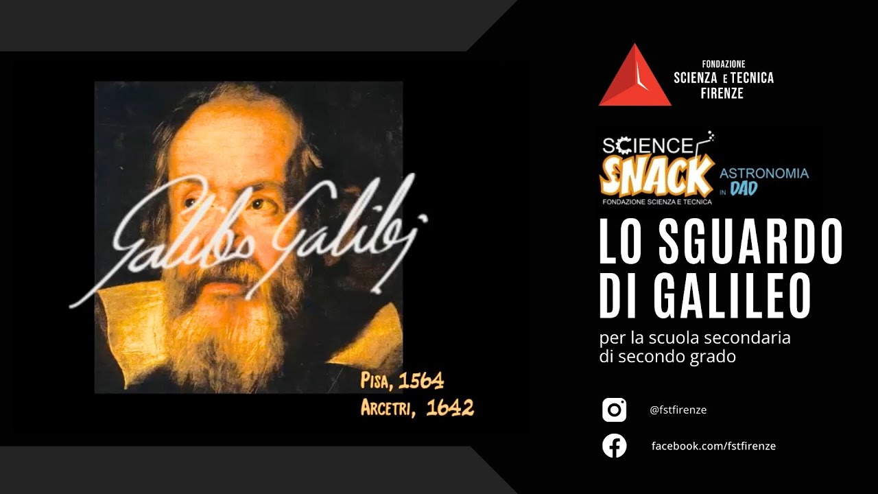 Lo sguardo di Galileo per la scuola secondaria di secondo grado - Silvia Giomi - Museo FST