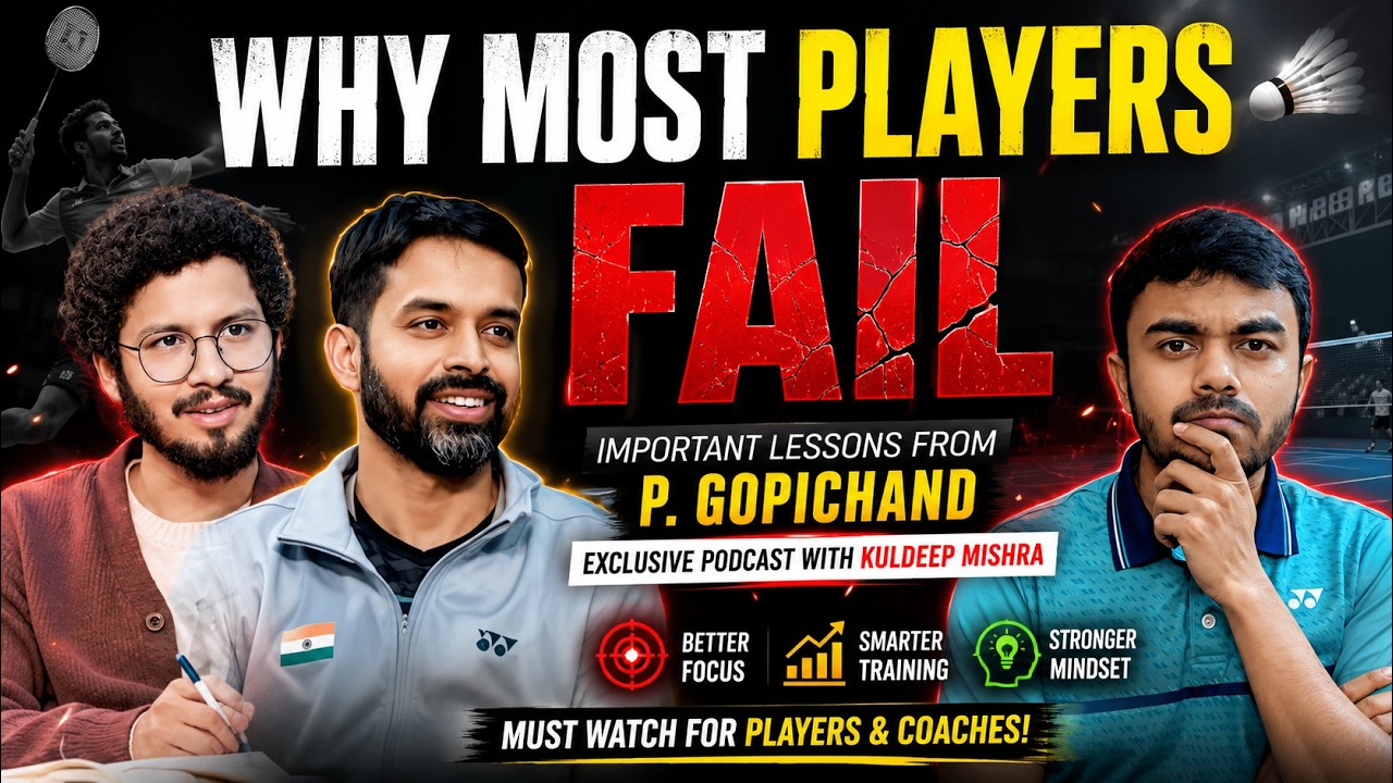 What P. Gopichand Teaches About Success in Badminton | Must Watch for Players & Coaches