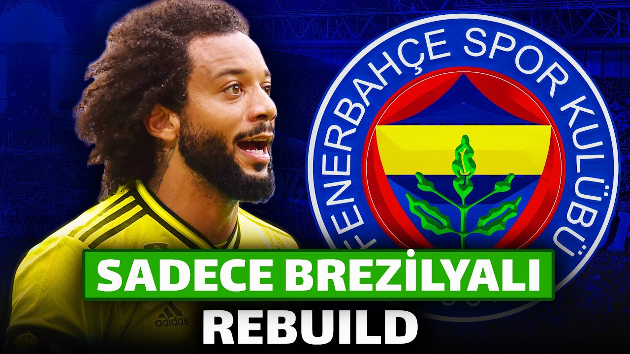 FIFA 20 YENİ FENERBAHÇE REBUILD // TÜM KADROYU 