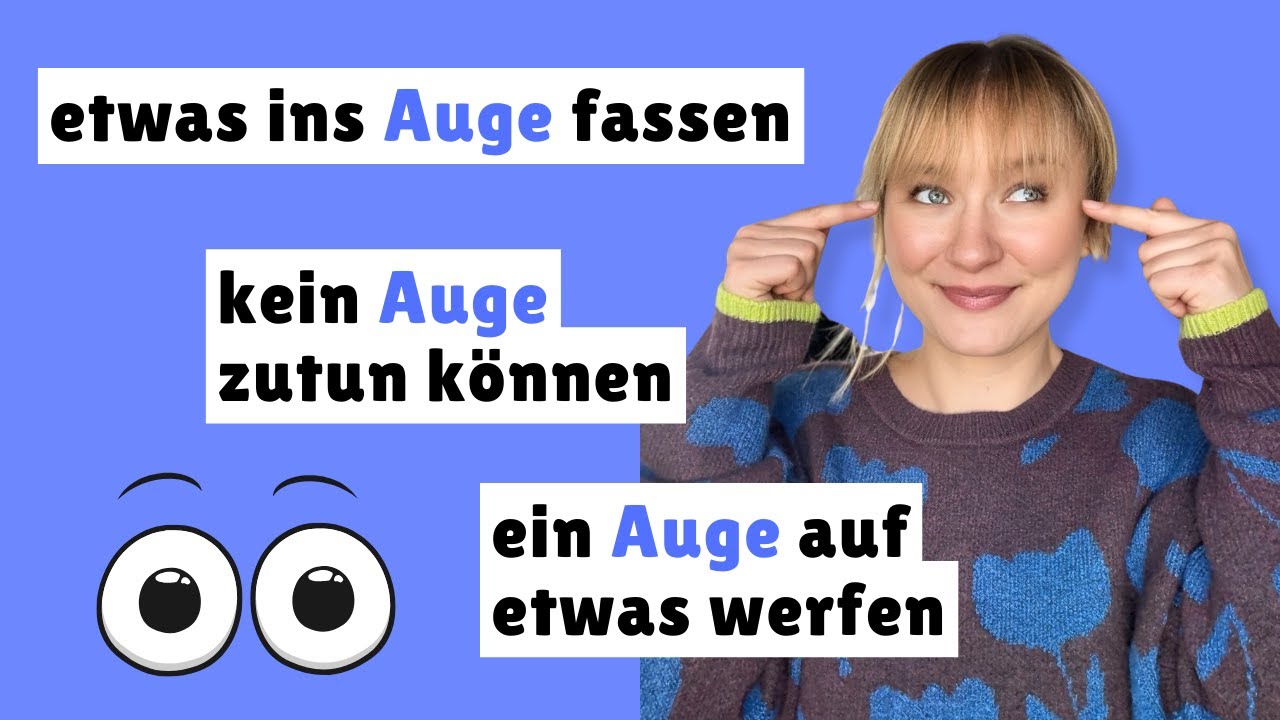 5 PHRASEN mit AUGE: Kennst du alle? (Deutsch B2, C1)