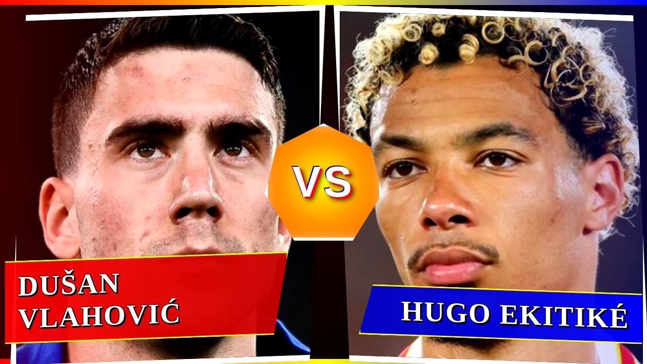 Dušan Vlahović vs Hugo Ekitiké - Who's Better? ⚽