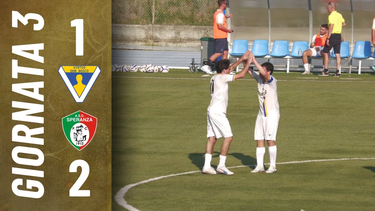 Virtus Don Bosco vs Speranza 1912 | PRIMA CATEGORIA | Gli Highlights