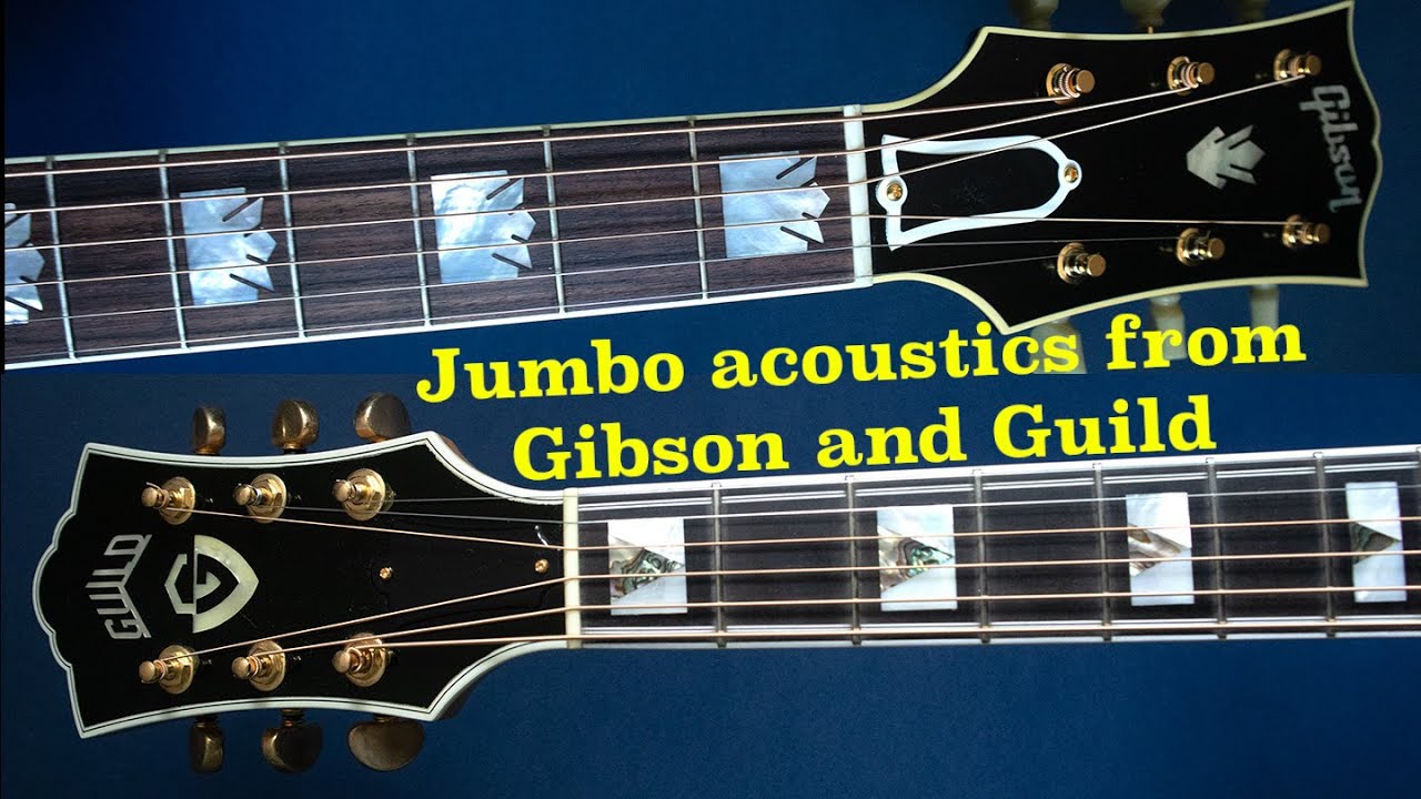 Jumbo acoustics from Gibson and Guild