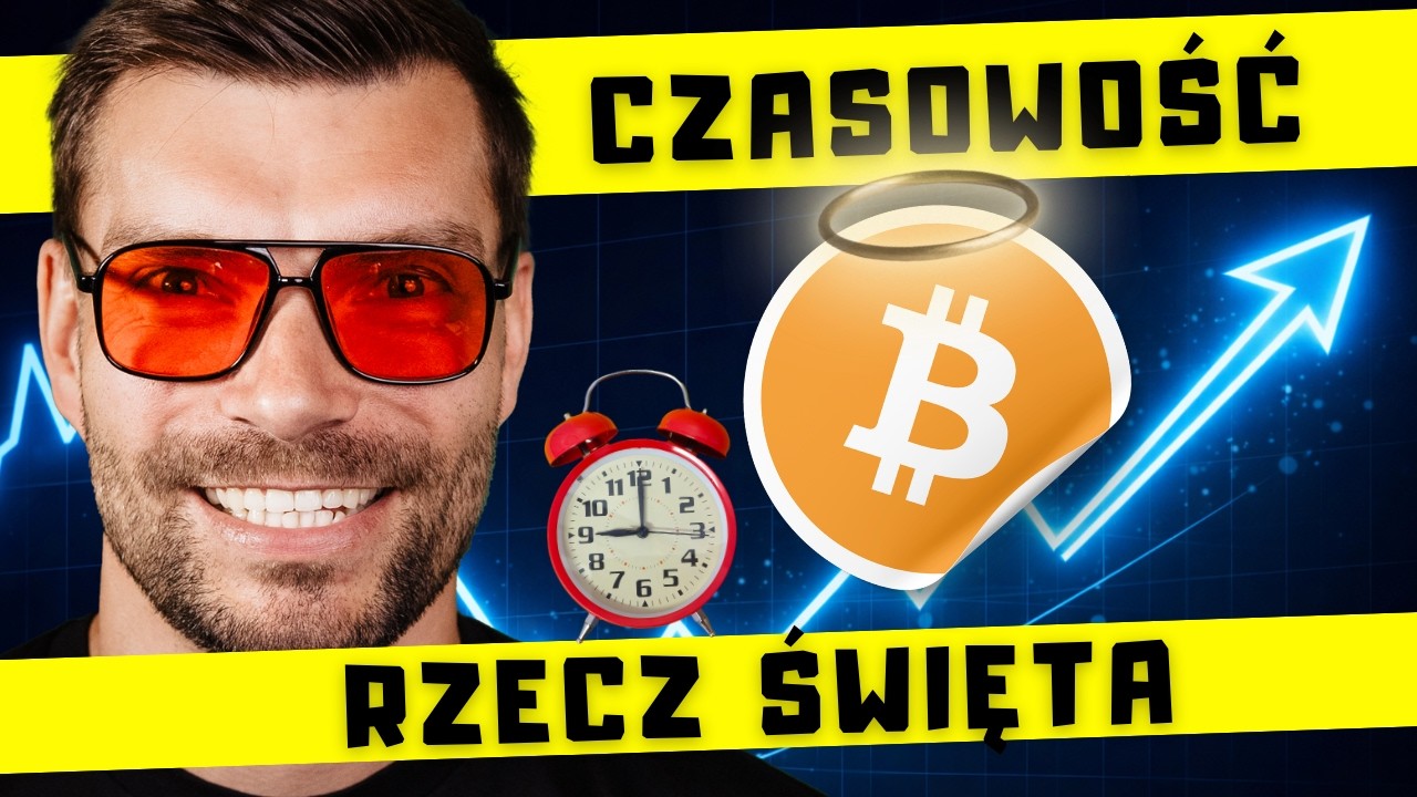 🔴 Czas Bitcoina ⏰ Kiedy kupować i kiedy sprzedawać?