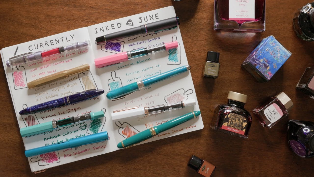 Currently Inked Fountain Pens | June 2025