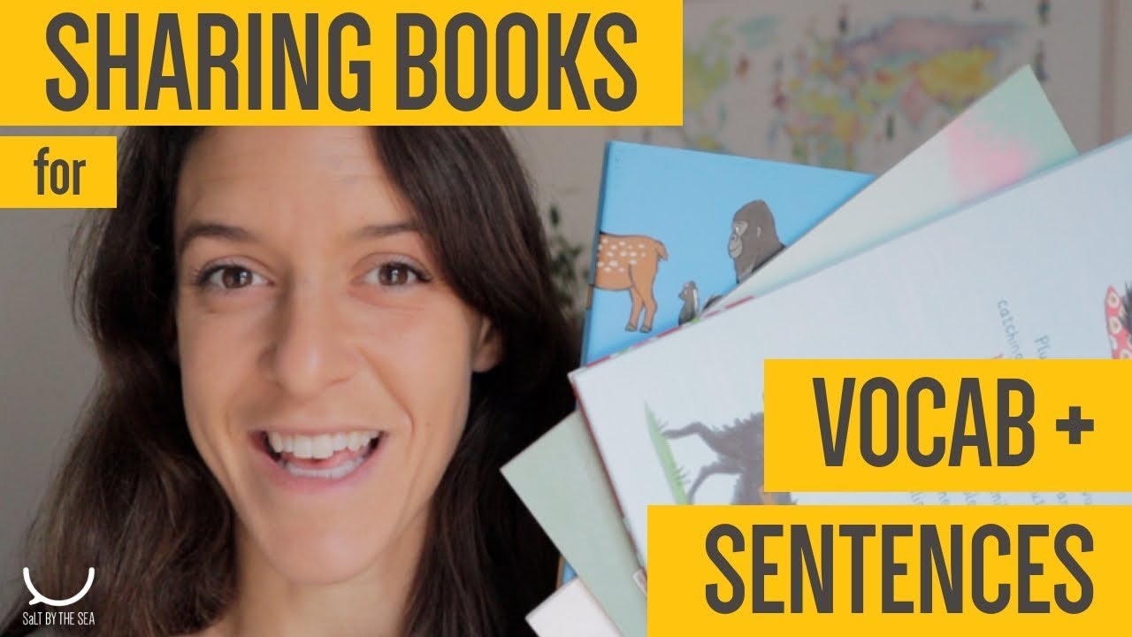 Sharing books to build SENTENCES and VOCABULARY