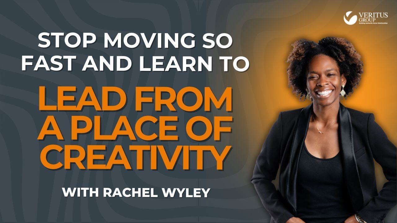 Leading from Your Best Self: Creative Leadership in Turbulent Times