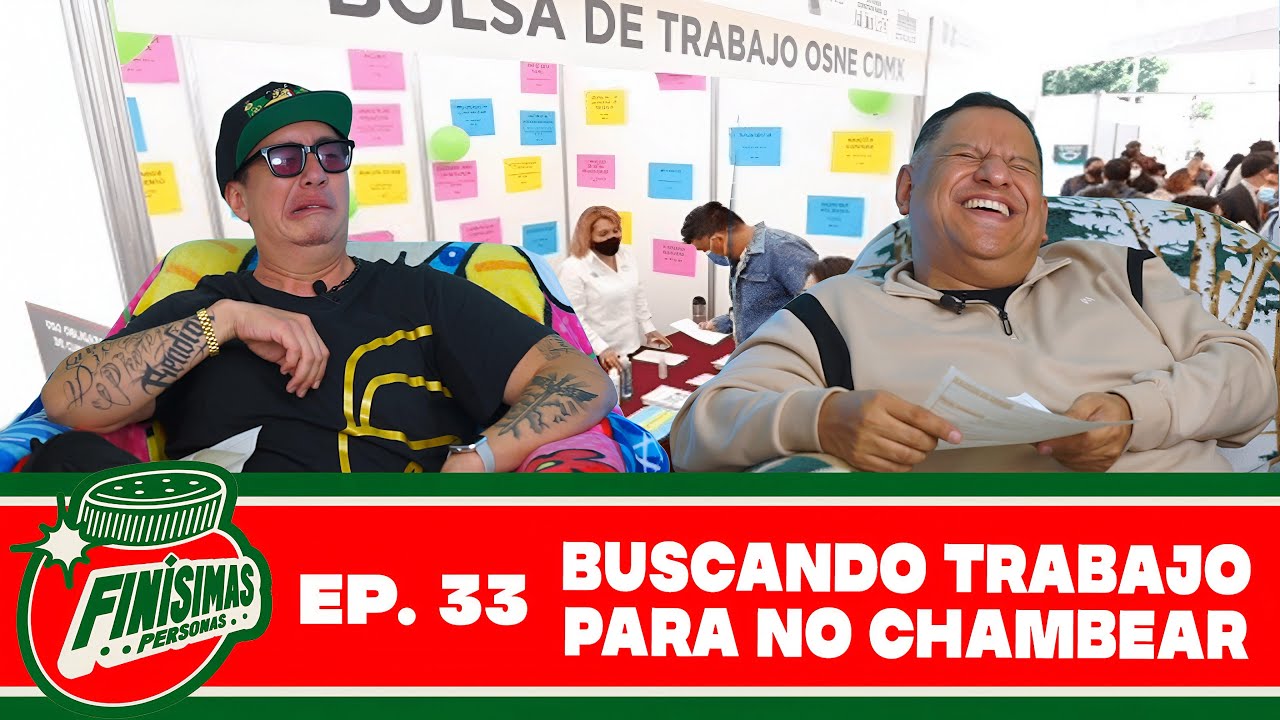 BUSCANDO TRABAJO PA NO CHAMBEAR - Fin&iacute;simas Personas con Gianni Pex y Rulo Mat&iacute;as