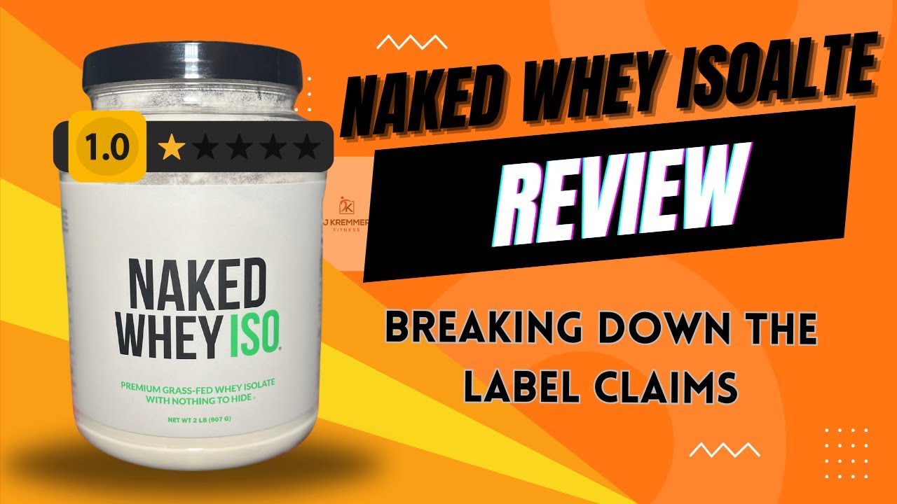 Обзор изолята сывороточного протеина Naked Whey — информация на этикетке, которую вам нужно знать