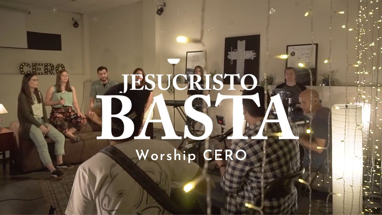 Jesucristo basta - CanZion | Cover - Worship CERO