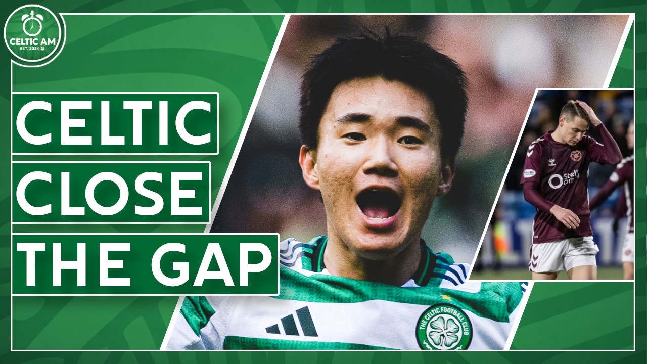 Celtic Pass Another Test as Hearts Stumble | Yang Shines, Araujo Latest & Schmeichel Situation
