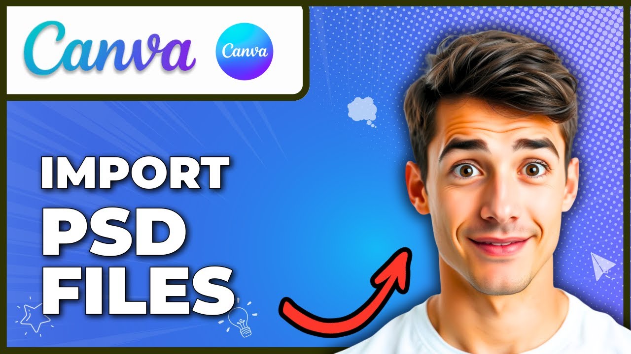 How To Use Photoshop, Psd Files In Canva (Easiest Way) (2026 Guide)