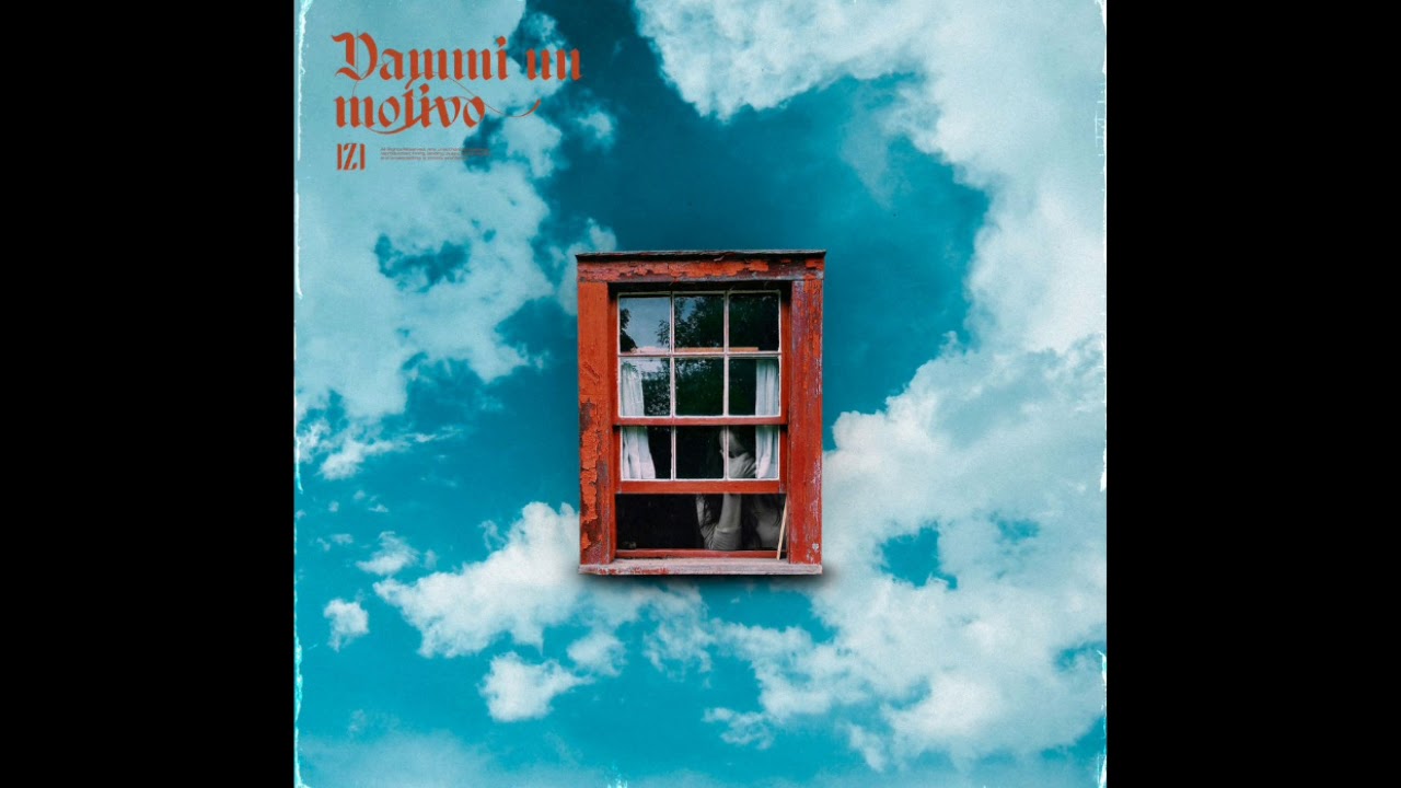 Dammi Un Motivo - izi - ANTEPRIMA