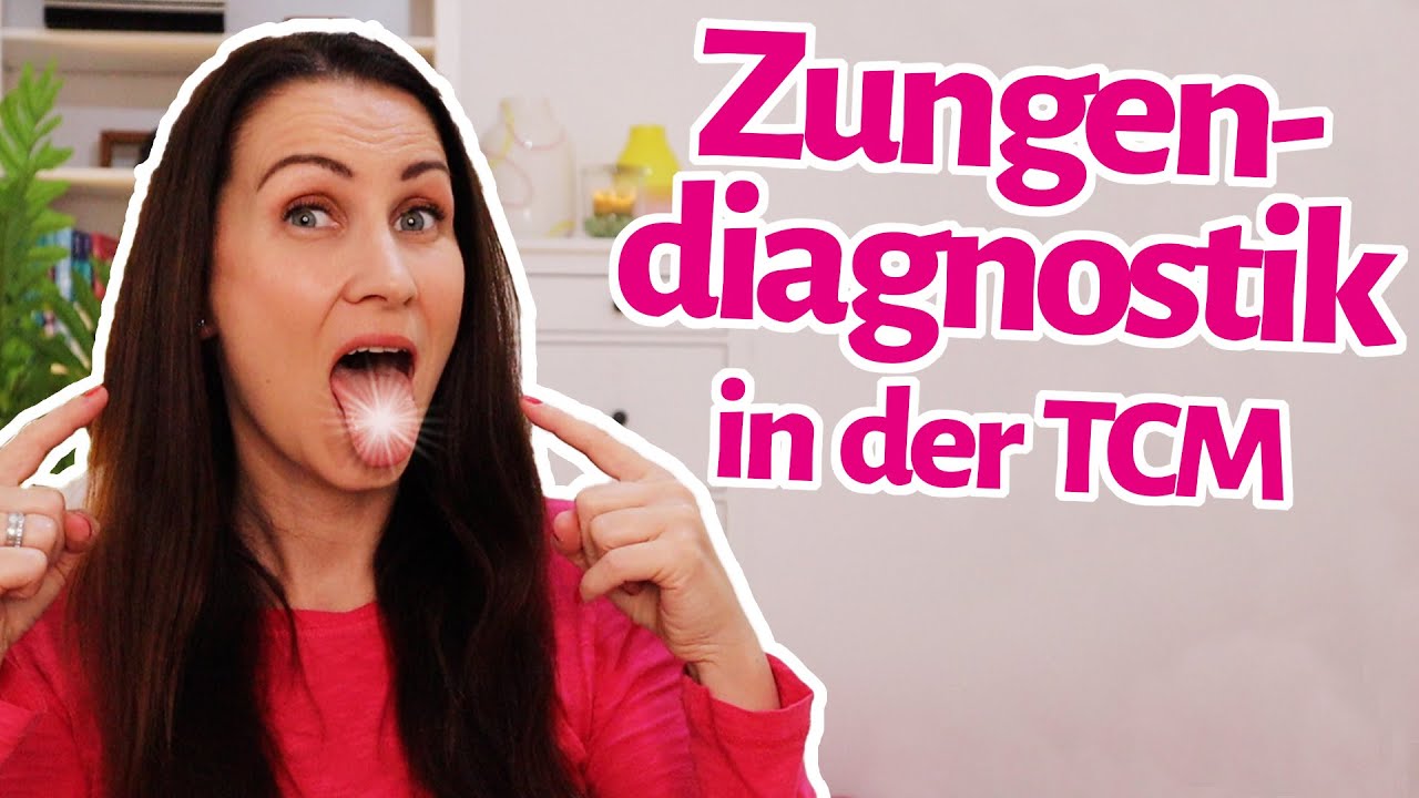 TCM Zungendiagnostik - Was sagt Zunge über dich???