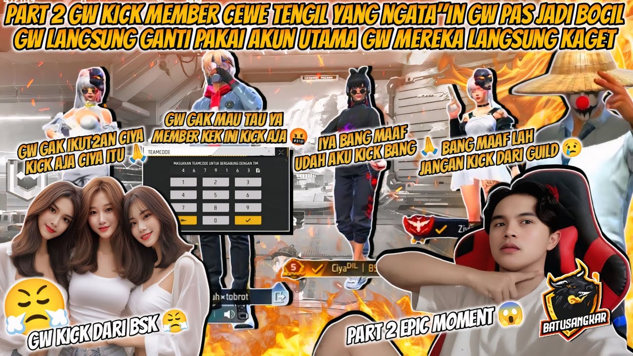 PART 2 KICK MEMBER BSK CEWE YANG TENGIL GW LANGSUNG GANTI PAKAI AKUN UTAMA MEREKA LANGSUNG KAGET !!
