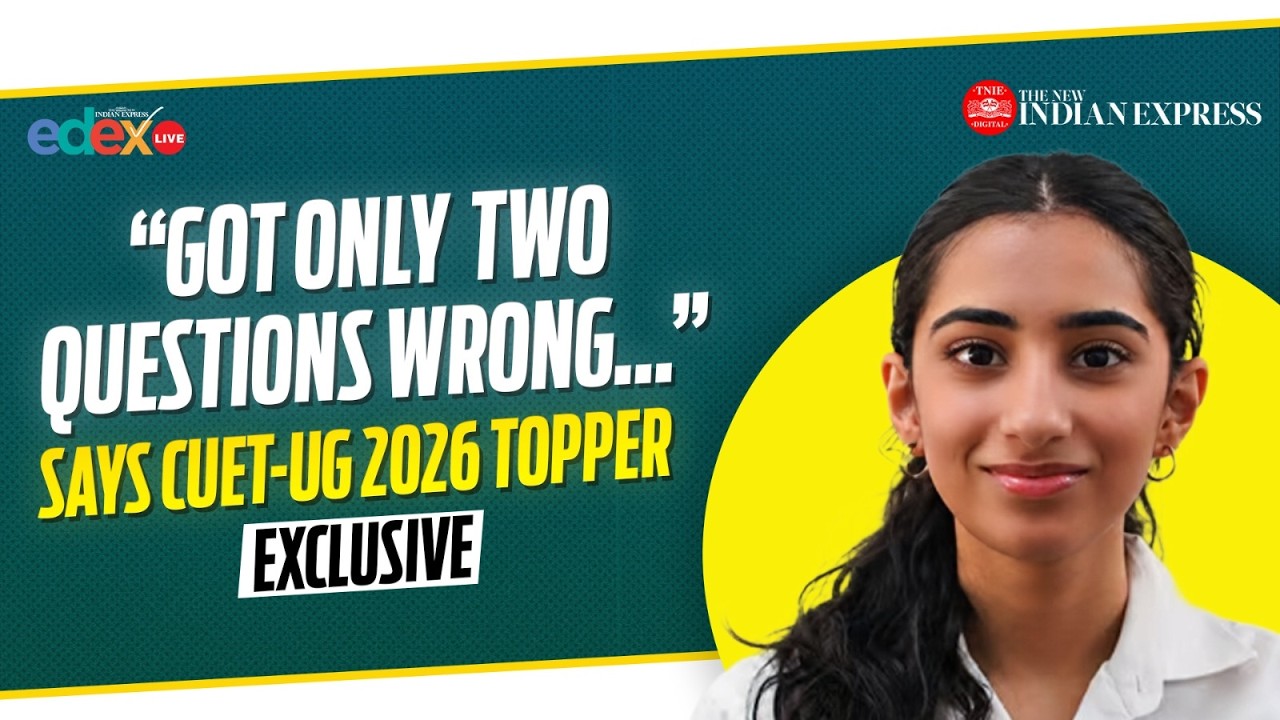 &ldquo;Got only 2 questions wrong&hellip;&rdquo; says CUET-UG 2026 topper | Exclusive