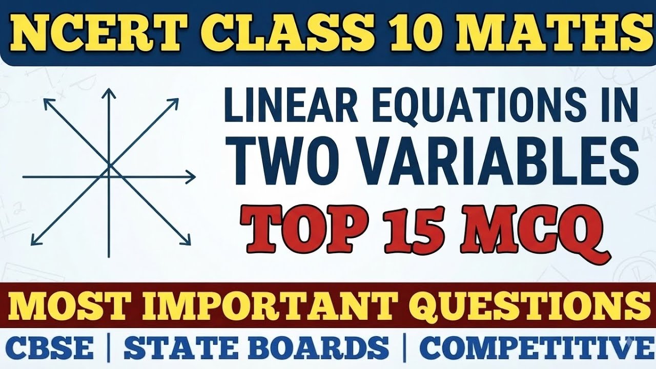 Best MCQ Class 10 Linear Equation in Two Variable | Class 10 NCERT MCQ Maths