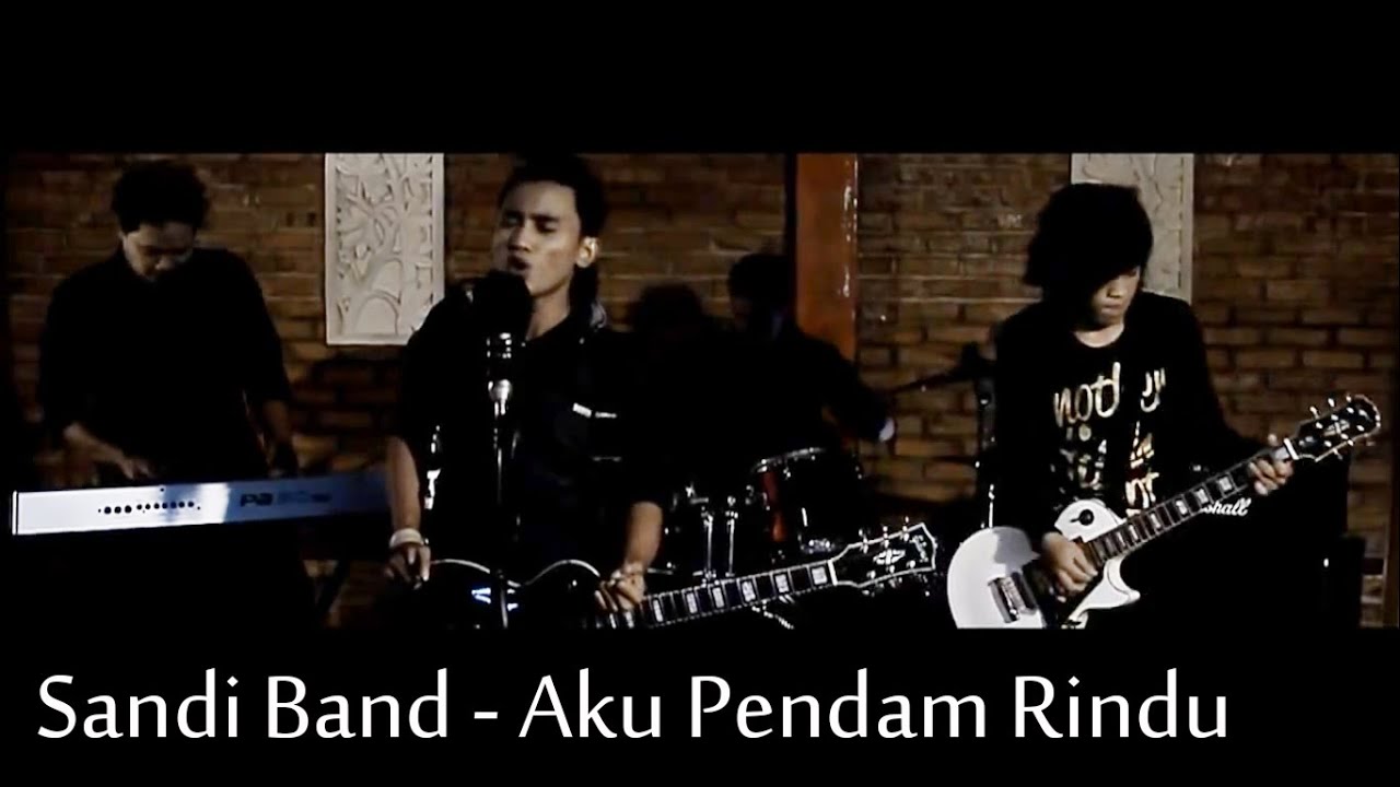 Sandi Band - Aku Pendam Rindu