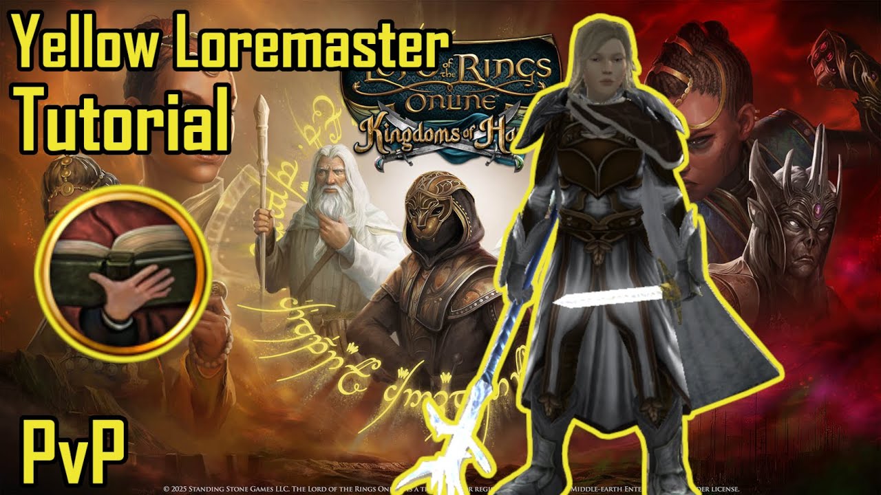LOTRO LOREMASTER TUTORIAL | YELLOW | PVP | U45