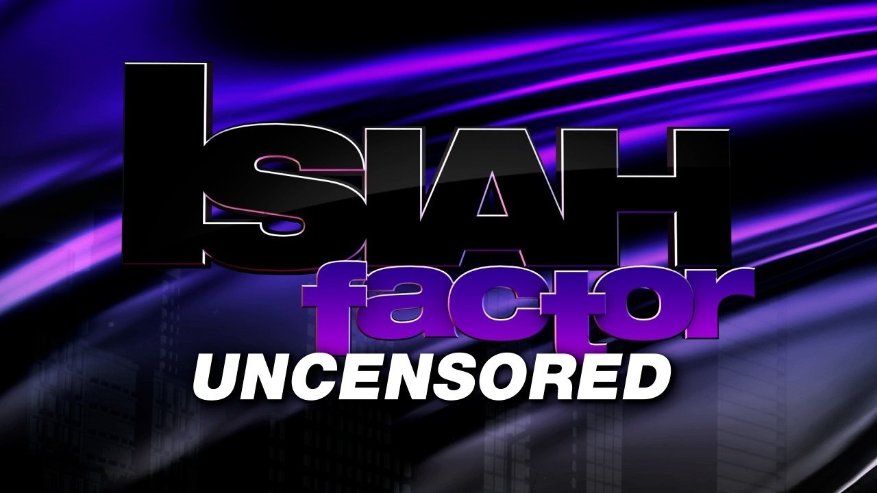 Isiah Factor Uncensored