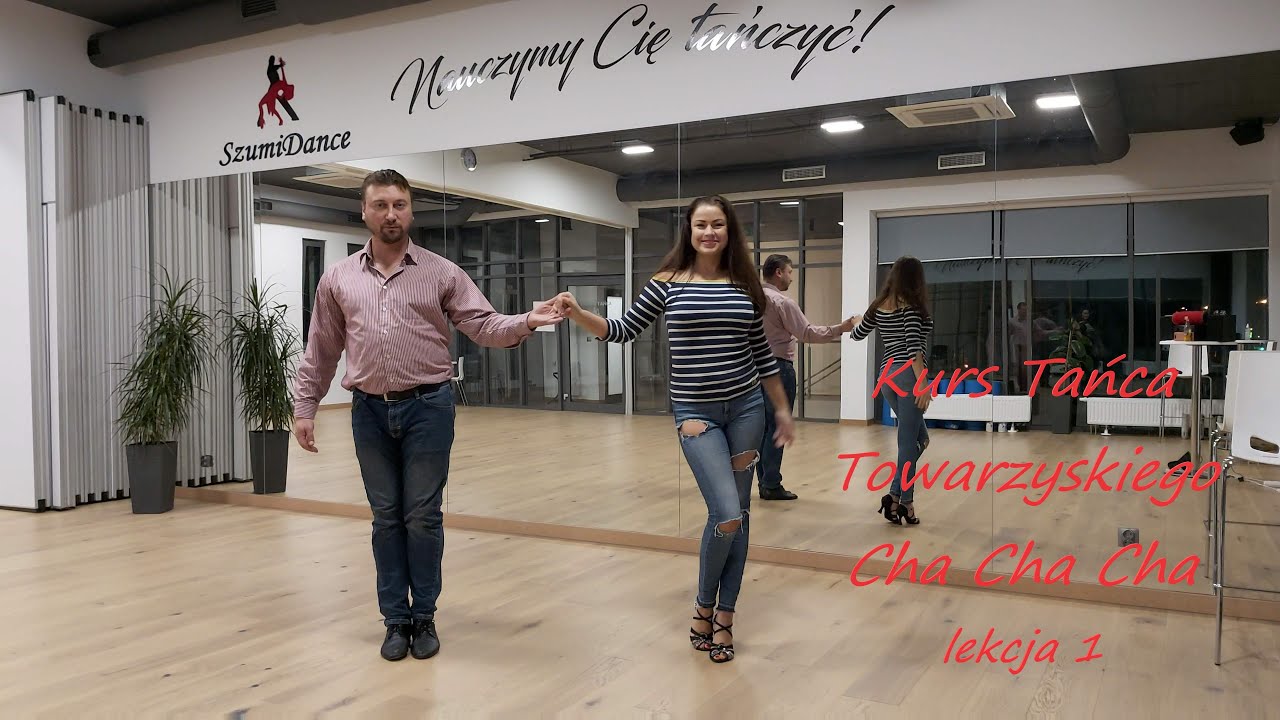 Kurs Tańca Towarzyskiego Cha Cha Cha lekcja 1