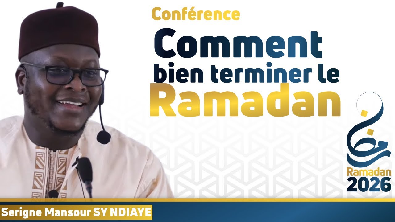 Terminer le Ramadan en beauté || Serigne Mansour SY NDIAYE