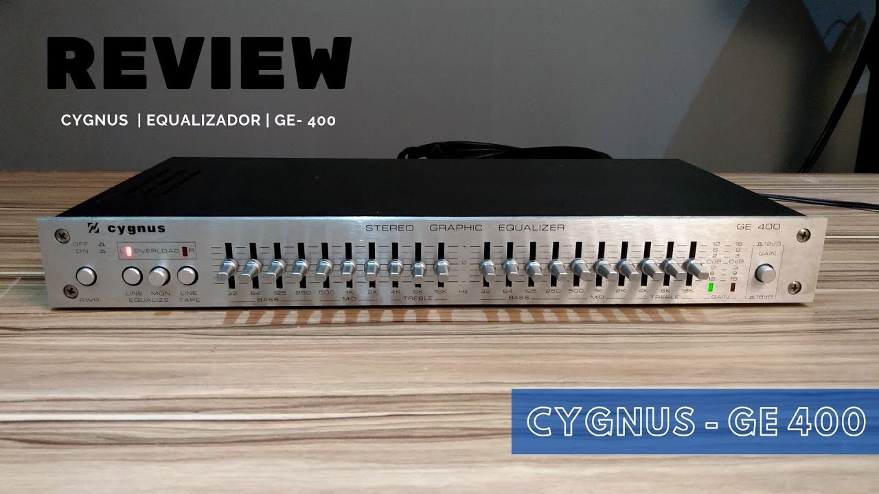 Equalizador Cygnus GE 400 | REVIEW