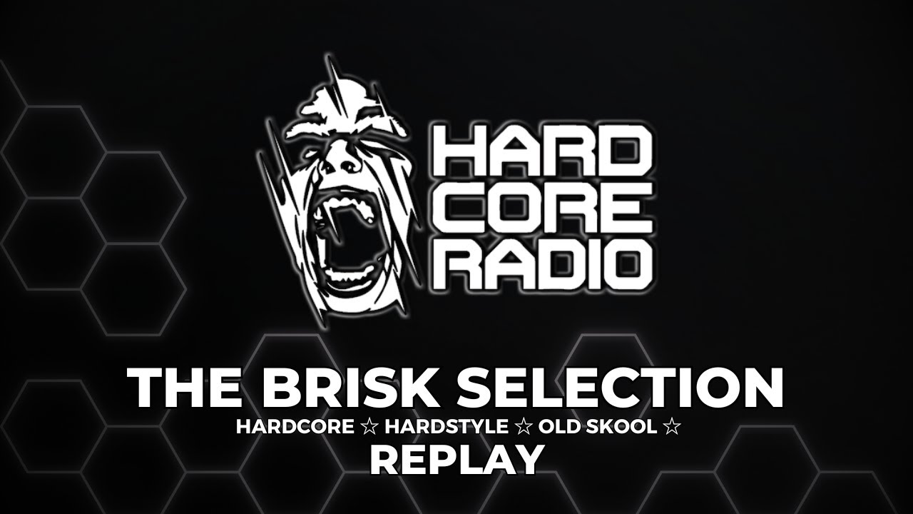 The Brisk Selection, January 18th 2026  #EP1203 ☆ #HardcoreRadio ☆ #Fundraiser ☆ #Music