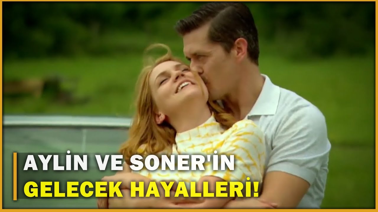 Aylin ve Soner'in Gelecek Hayalleri! - Öyle Bir Geçer Zaman Ki 76.Bölüm