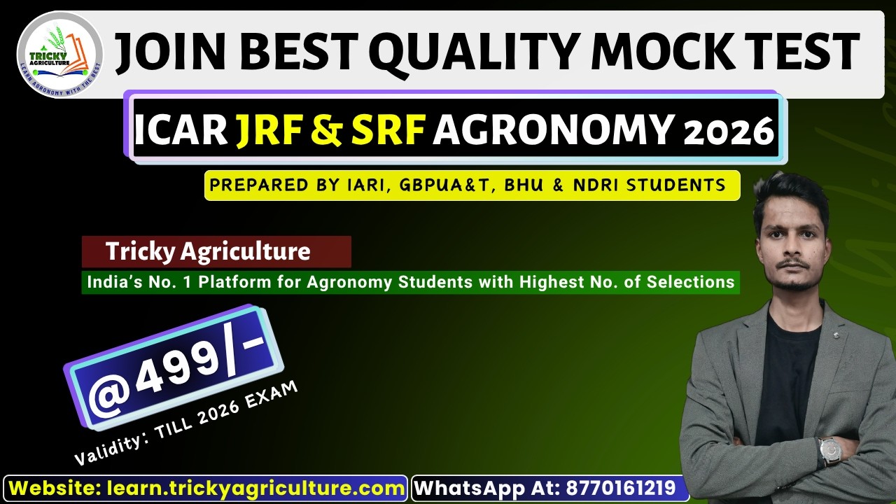 Best Quality Mock Test For ICAR JRF & SRF Agronomy 2026 : Complete Detail By Team Tricky Agriculture