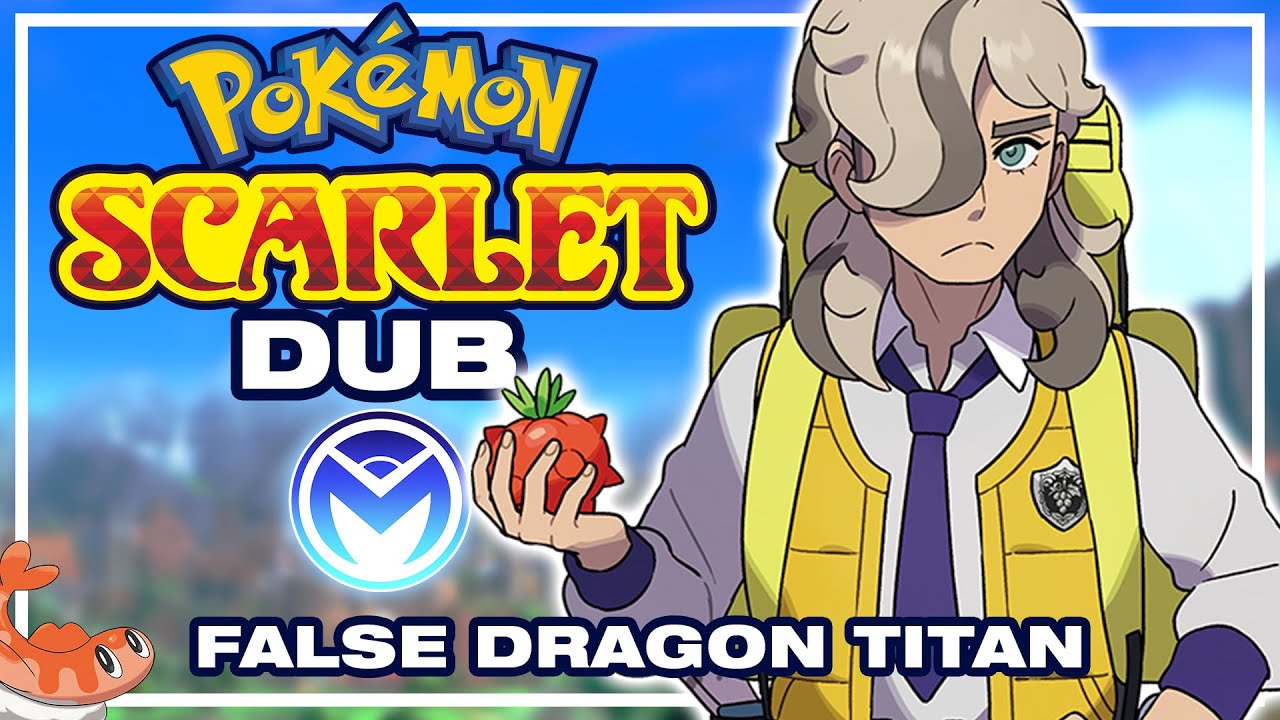 Pokemon Scarlet/Violet Voice Acted - False Dragon Titan