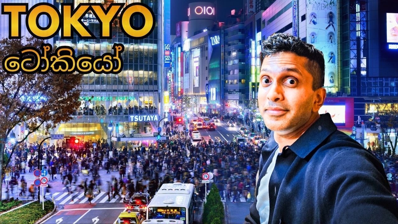 First Time in TOKYO Japan | ටෝකියෝ