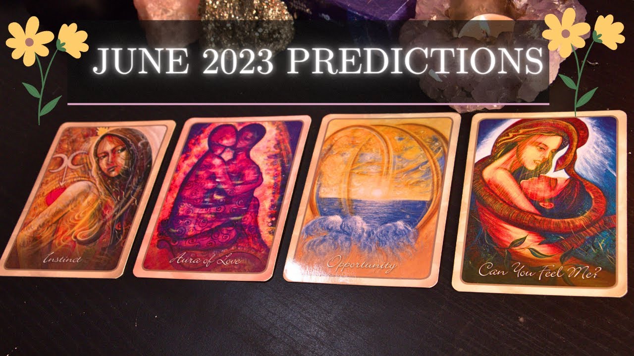PICK A CARD 🌸💫🦋🌞JUNE 2023 PREDICTIONS