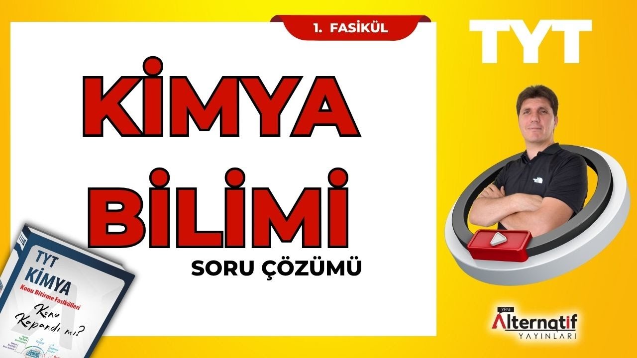 Kimya Bilimi Soru Çözümü | TYT Kimya | Alternatif Yayınları (1.Fasikül) | YKS 2026